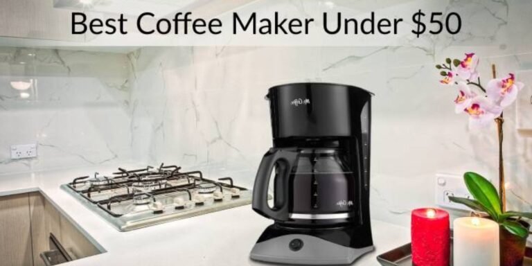 Top 5 Best Coffee Maker Under 50 In 2022 Complete Review 3603